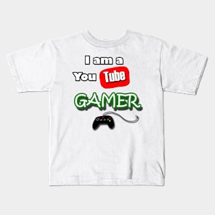 I am a YOUTUBE Gamer Kids T-Shirt